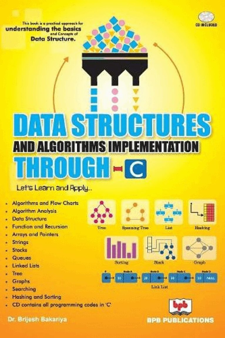 Brijesh Bakariya - Data Structures and Algorithms Implementation Through C, Häftad