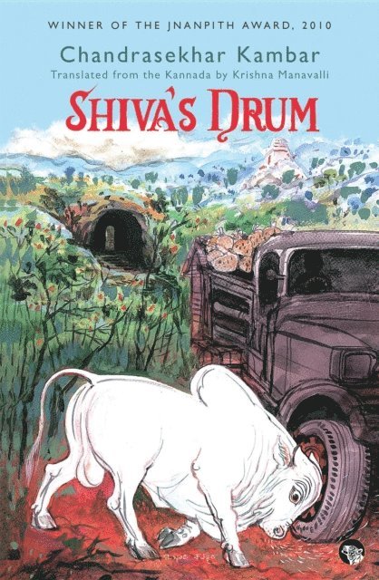 Chandrasekhar Kambar - Shiva's Drum, E-bok