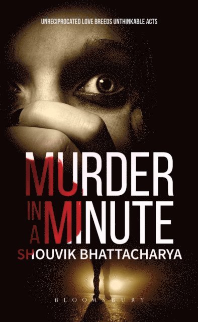 Shouvik Bhattacharya - Murder in a Minute, E-bok