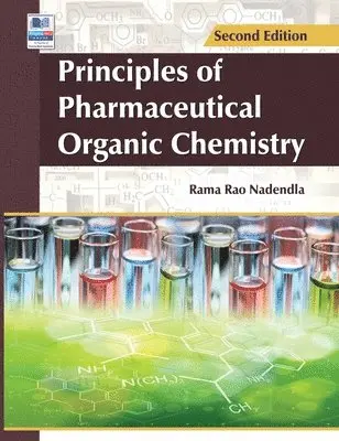Nadendla Rama Rao - Principles of Pharmaceutical Organic Chemistry, Inbunden. Tillgänglighet: Lägg i varukorg