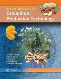 Recent Advances in Groundnut Production Technology