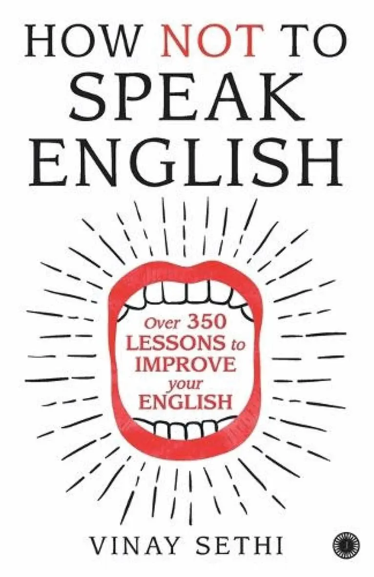 Vinay Sethi - How Not to Speak English, Häftad. Tillgänglighet: Lägg i varukorg