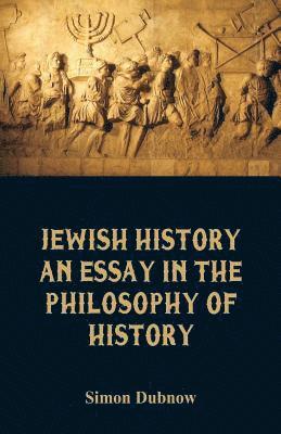 Simon Dubnow - Jewish History, Häftad