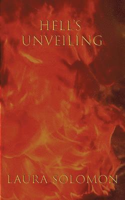 Laura Solomon - Hell's Unveiling, Häftad