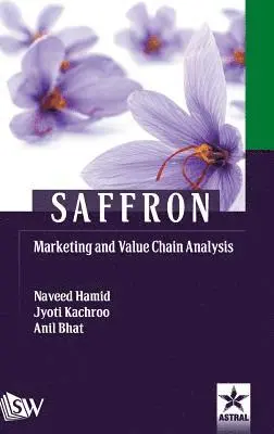 Jyoti El Al Kachroo - Saffron Marketing and Value Chain Analysis, Inbunden. Tillgänglighet: Lägg i varukorg