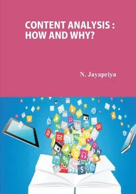 Jayapriya N - Content Analysis How and Why?, Häftad. Tillgänglighet: Lägg i varukorg