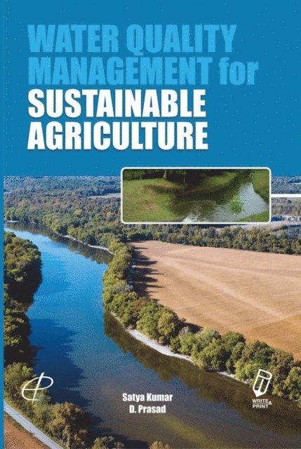 D. Prasad, Satya Kumar - Water Quality Management for Sustainable Agriculture, E-bok