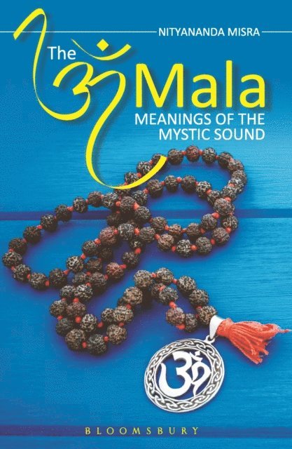 Nityananda Misra - Om Mala, E-bok