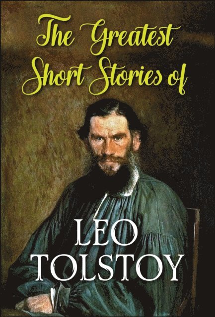 Leo Tolstoy - Greatest Short Stories of Leo Tolstoy, E-bok