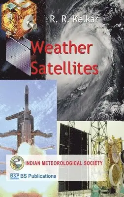 R R Kelkar - Weather satellite, Inbunden. Tillgänglighet: Lägg i varukorg