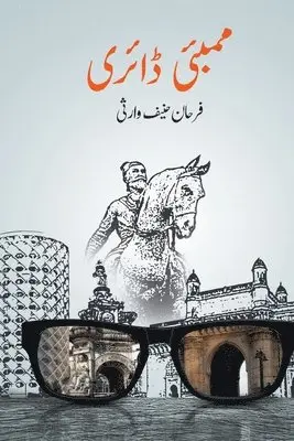 Farhan Hanif - Mumbai Diary, Häftad. Tillgänglighet: Lägg i varukorg