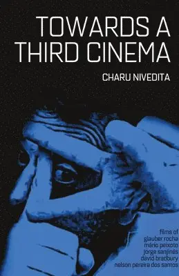 Charu Nivedita - Towards a Third Cinema, Häftad. Tillgänglighet: Lägg i varukorg