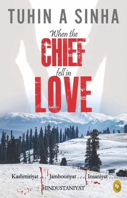 Tuhin A Sinha - When the Chief fell in Love, E-bok. Tillgänglighet: Lägg i varukorg
