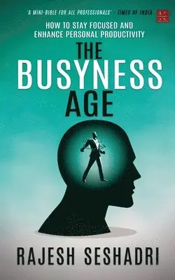 Rajesh Seshadri - Busyness Age, Häftad. Tillgänglighet: Lägg i varukorg
