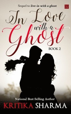 Kritika Sharma - In Love with a Ghost (Book Two), Häftad. Tillgänglighet: Lägg i varukorg