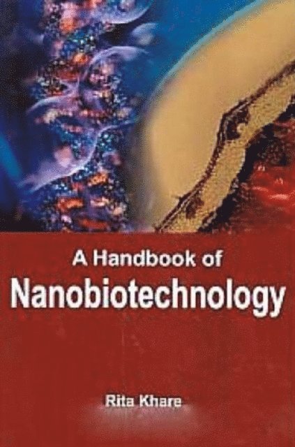 Rita Khare - Handbook of Nanobiotechnology, E-bok