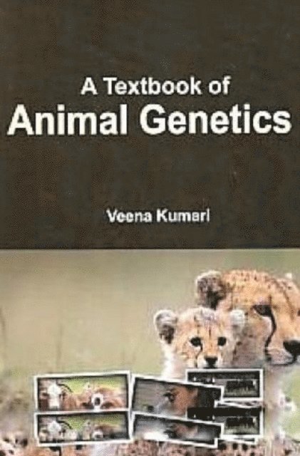 Veena Kumari - Textbook of Animal Genetics, E-bok