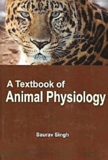 Saurav Singh - Textbook of Animal Physiology, E-bok