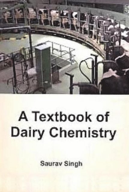 Saurav Singh - Textbook of Dairy Chemistry, E-bok