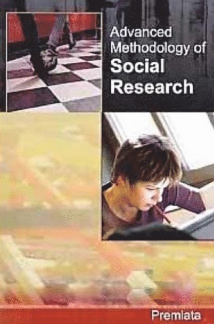 Premlata - Advanced Methodology of Social Research, E-bok