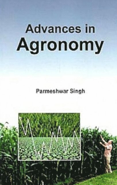 Parmeshwar Singh - Advances in Agronomy, E-bok