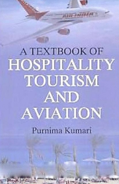 Purnima Kumari - Textbook of Hospitality Tourism and Aviation, E-bok