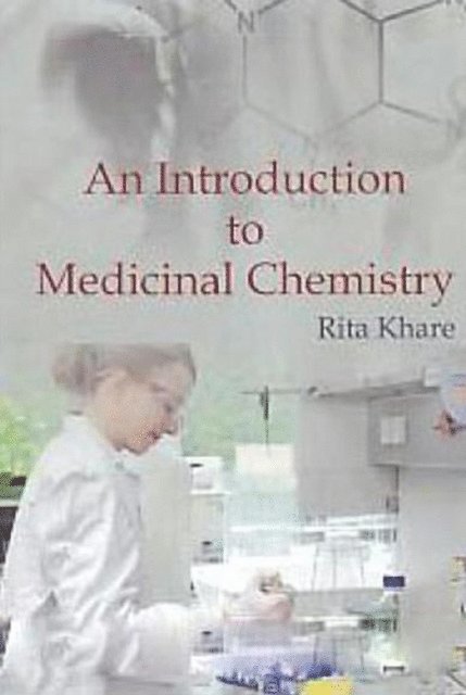 Rita Khare - Introduction to Medicinal Chemistry, E-bok