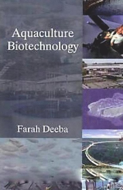 Farah Deeba - Aquaculture Biotechnology, E-bok