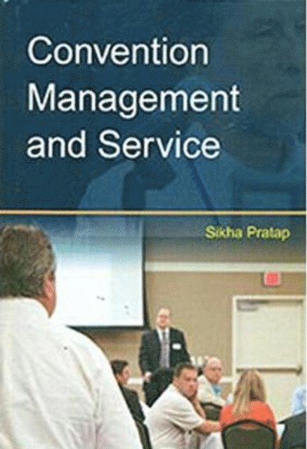 Sikha Pratap - Convention Management and Service, E-bok
