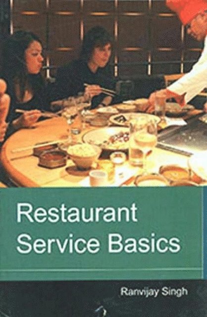 Ranvijay Singh - Restaurant Service Basics, E-bok