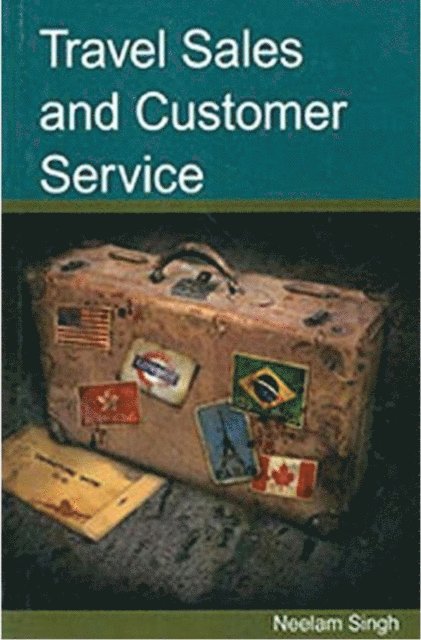 Neelam Singh - Travel Sales and Customer Service, E-bok