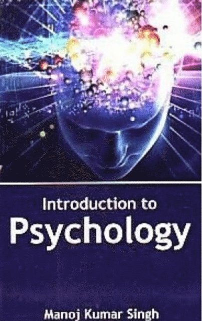 Manoj Kumar Singh - Introduction To Psychology, E-bok