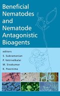 Beneficial Nematodes and Nematode Antagonistic Bioagents