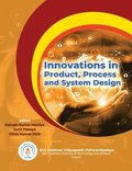 Innovations in Product Process and System Design