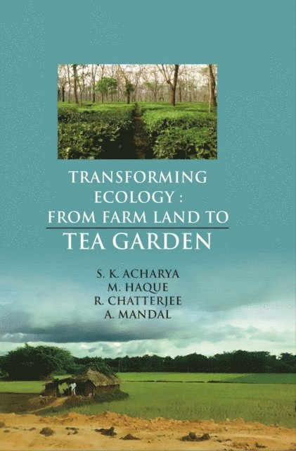 Monirul Haque, S. K. Acharya - Transforming Ecology, E-bok