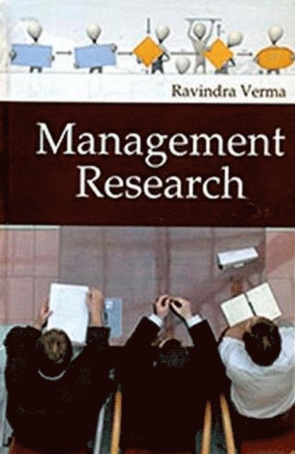 Dr Ravindra Verma - Management Research, E-bok