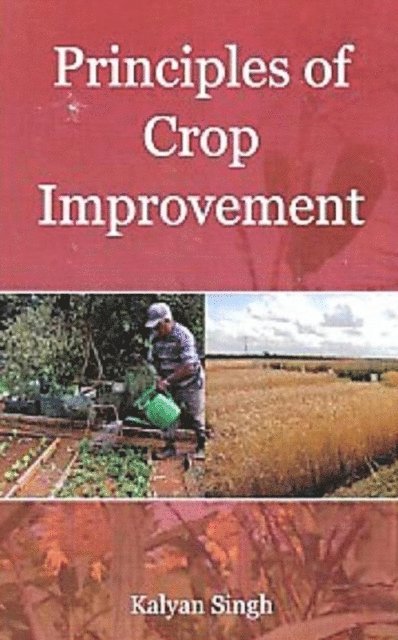Kalyan Singh - Principles of Crop Improvement, E-bok