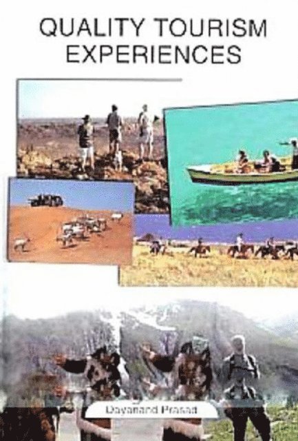 Dayanand Prasad - Quality Tourism Experiences, E-bok