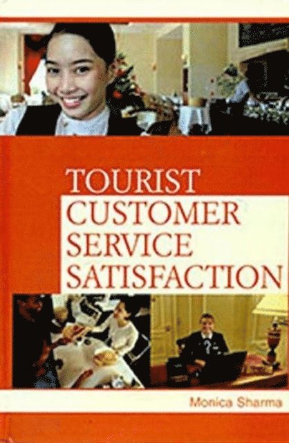 Monica Sharma - Tourist Customer Service Satisfaction, E-bok