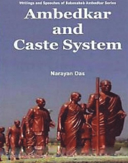 Narayan Das - Ambedkar And Caste System, E-bok