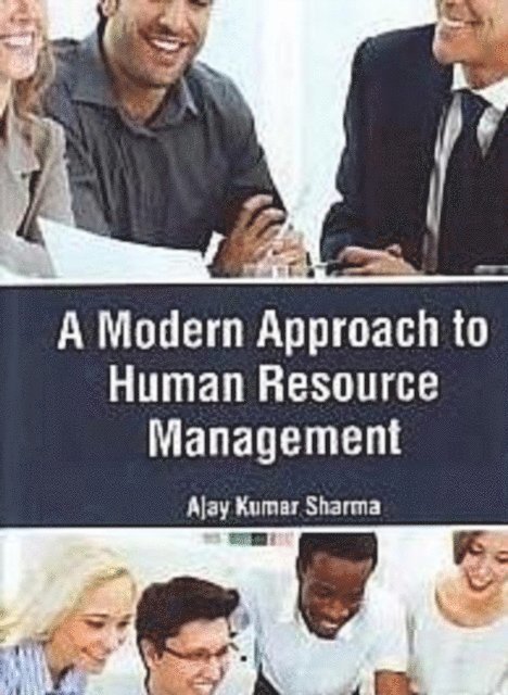 Ajay Kumar Sharma - Modern Approach To Human Resource Management, E-bok