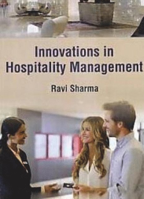 Ravi Sharma - Innovations In Hospitality Management, E-bok