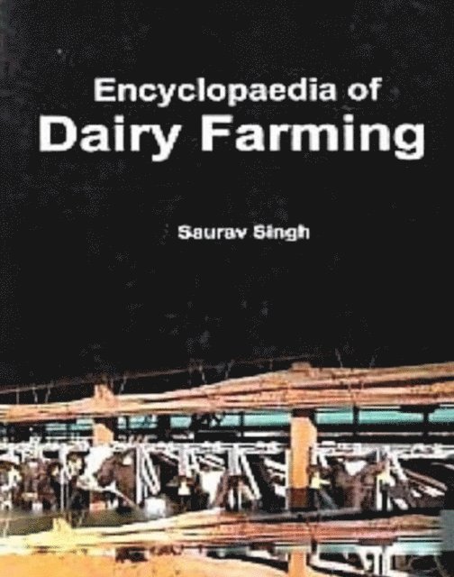 Saurav Singh - Encyclopaedia Of Dairy Farming, E-bok