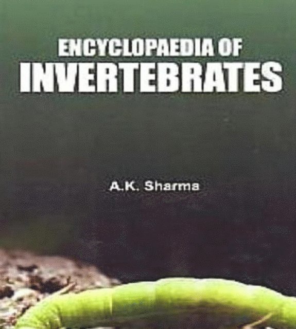 A. K. Sharma - Encyclopaedia Of Invertebrates, E-bok