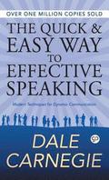 The Quick and Easy Way to Effective Speaking