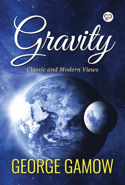 George Gamow - Gravity, E-bok