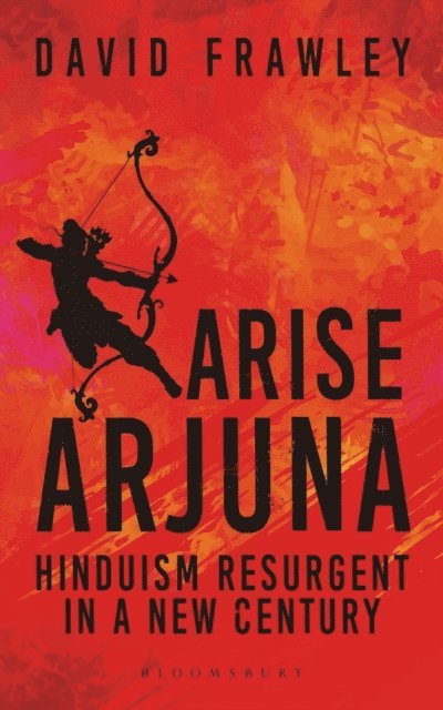 David Frawley - Arise Arjuna, E-bok