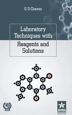 U D Chavan - Laboratory Techniques with Reagents and Solutions, Inbunden. Tillgänglighet: Lägg i varukorg