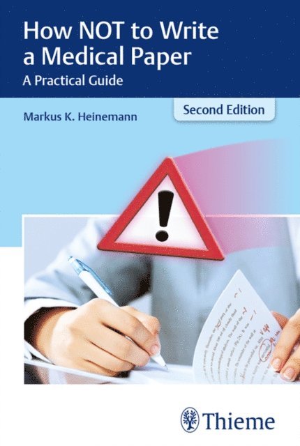 Markus K. Heinemann - How NOT to Write a Medical Paper, E-bok