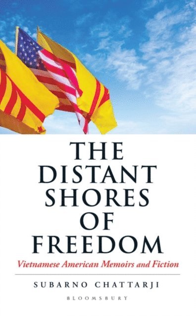 Subarno Chattarji - Distant Shores of Freedom, E-bok